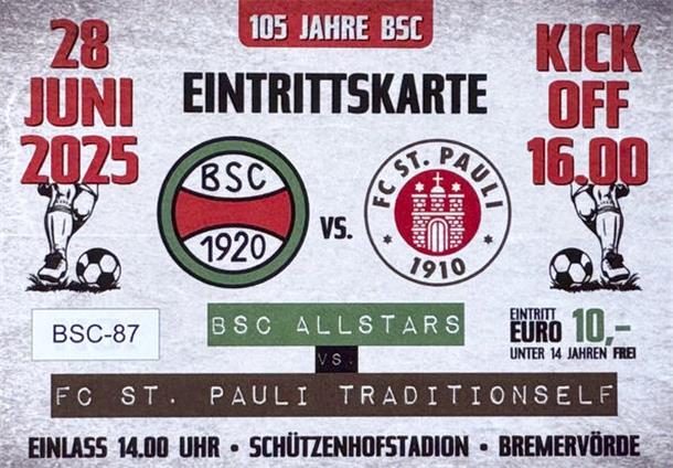 105 Jahre BSC: Tickets für Spiel gegen St.-Pauli-Oldies im Vorverkauf erhältlich Eintrittskarten für das Spiel der „BSC-Allstars“ gegen die Traditionself des FC St. Pauli am 28. Juni sind ab sofort für zehn Euro bei der Volksbank-Geschäftsstelle in Bremervörde erhältlich.