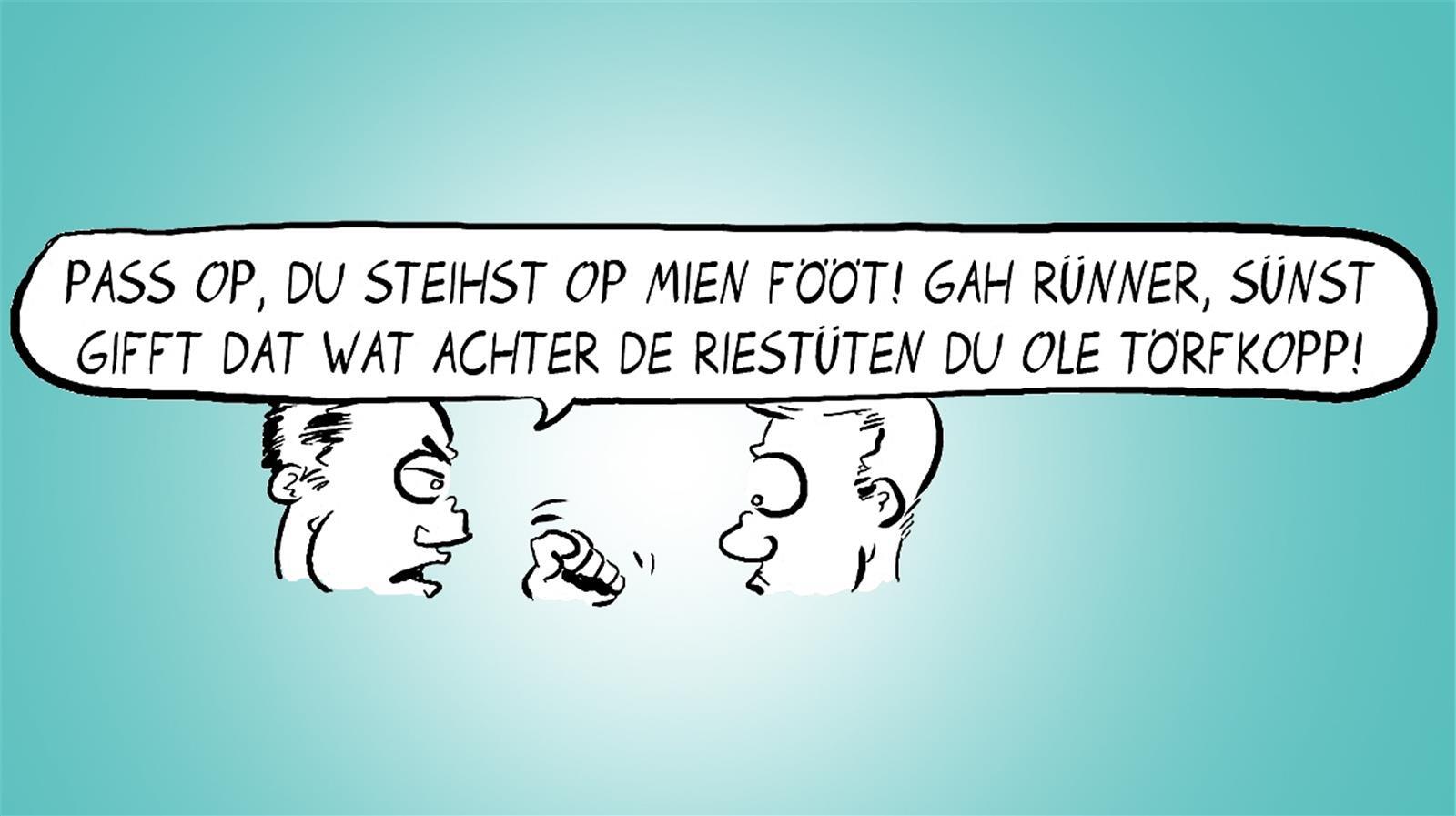 Pass auf, du stehst auf meinen Füßen! Geh runter, sonst gibt es was hinter die O...