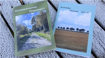 Sie sind in Rockstedt und Ostereistedt erhältlich: die neuen Dörpshefte, die jährlich erscheinen und die Chroniken fortführen.